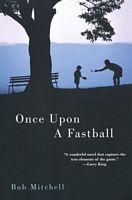 Once Upon a Fastball