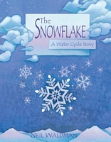 Snowflake: A Water Cycle Story