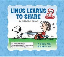 Linus Learns to Share: A Book and Blanket Kit