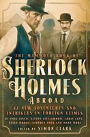 The Mammoth Book of Sherlock Holmes Abroad