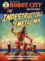 The Indestructible Metal Men