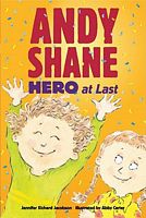 Andy Shane: Hero at Last!