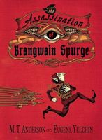 The Assassination of Brangwain Spurge