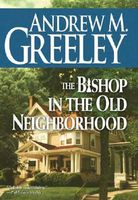 The Bishop in the Old Neighborhood