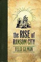 The Rise of Ransom City