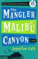 The Mangler of Malibu Canyon