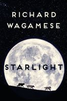 richard wagamese starlight