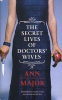 The Secret Lives Of Doctors' Wives