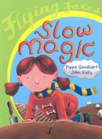 Slow Magic