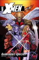 Uncanny X-Men Vol. 2: Dominant Species