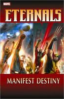 Eternals: Manifest Destiny