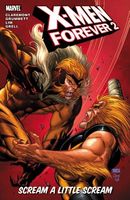 X-Men Forever 2 - Volume 2: Scream a Little Scream