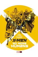 X-Men: No More Humans