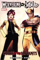 Wolverine and Jubilee: Curse of the Mutants