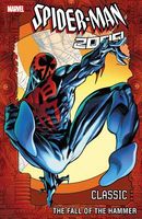 Spider-Man 2099 Classic, Volume 3: The Fall of the Hammer