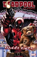 Deadpool Classic, Volume 14: Suicide Kings