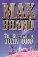 The Survival of Juan Oro