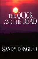 The Quick and the Dead