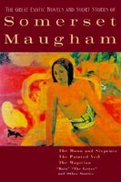 The Great Exotic Novels and Short Stories of Somerset Maugham