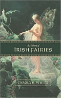 A History of Irish Fairies