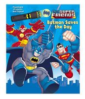 DC Super Friends Batman Saves the Day