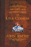 The Life and Adventures of Lyle Clemens