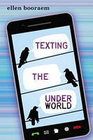 Texting the Underworld