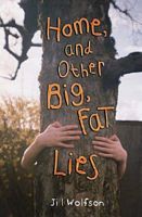 Home, and Other Big, Fat Lies