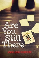 Are You Still There