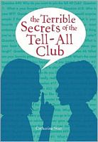 The Terrible Secrets of the Tell-all Club