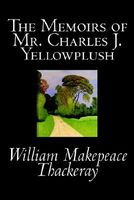 Memoirs of Mr. Charles J. Yellowplush