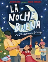 La Noche Buena: A Christmas Story