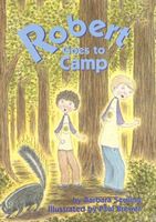 Robert Goes to Camp