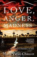 Love, Anger, Madness