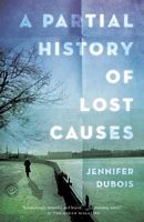 A Partial History of Lost Causes