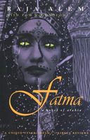 Fatma: A Novel of Arabia