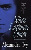 When Darkness Comes