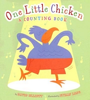 One Little Chicken: A Counting Book