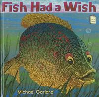 Fish Had a Wish