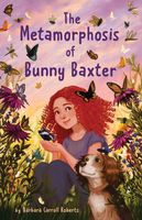 The Metamorphosis of Bunny Baxter