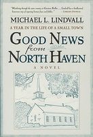 Good News from North Haven: A Year in the Life of a Small Town