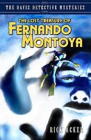 The Lost Treasure of Fernando Montoya