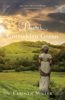 Dawn's Untrodden Green