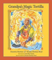 Grandpa's Magic Tortilla