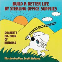 Build a Better Life by Stealing Office Supplies