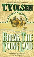 Break the Young Land