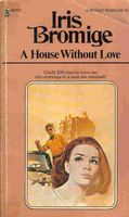 A House Without Love