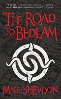 The Road to Bedlam