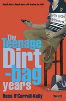 The Teenage Dirtbag Years
