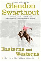 Glendon Swarthout's Latest Book